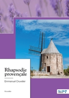 Rhapsodie provençale 2383515795 Book Cover