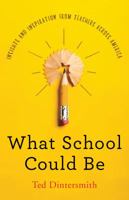 What School Could Be 057850443X Book Cover