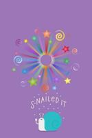 Snailed It 1725581612 Book Cover