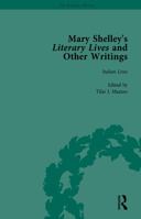 Mary Shelley's Literary Lives and Other Writings, Volume 1 1138754994 Book Cover