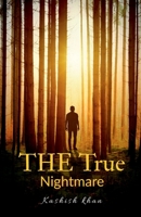 The true nightmare. B0B68CP55W Book Cover