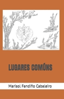 LUGARES COMÚNS (Spanish Edition) B0FGPYBSSV Book Cover