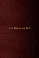 Rum Tasting Log Book: Record keeping notebook for Rum lovers and collecters | Review, track and rate your dark rum collection and products | Professional red cover print design 1707734178 Book Cover