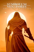 Symbolum Venatores: The Monster Hunter B0C9W3DMS4 Book Cover