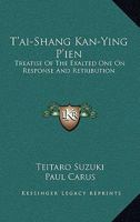 T'Ai-Shang Kan-Ying P'Ien: Treatise of the Exalted One on Response and Retribution 1163516406 Book Cover