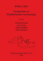 Symposium on Mediterranean Archaeology (Soma 2003) 1841718297 Book Cover