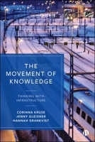 The Movement of Knowledge 1529259541 Book Cover