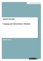 Umgang mit heterodoxer Medizin 3640742893 Book Cover