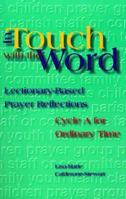 In Touch with the Word: Lectionary-Based Prayer Reflections 0884895769 Book Cover