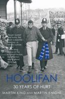 Hoolifan - 30 Years Of Hurt 1840181745 Book Cover