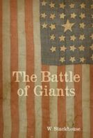 The Battle of Giants 1480969702 Book Cover