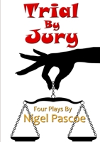 Trial By Jury 1326840967 Book Cover