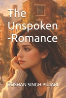 The Unspoken - Romance B0GKDXQ8P6 Book Cover
