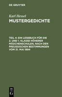 Ein Lesebuch Für Die 2. Und 1. Klasse Höherer Mädchenschulen Nach Den Preußischen Bestimmungen Vom 31. Mai 1894 311237441X Book Cover