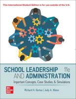ISE SCHOOL LEADERSHIP AND ADMINISTRATION: IMPORTANT CONCEPTS CASE STUDIES AND SIMULATIONS 1265184518 Book Cover
