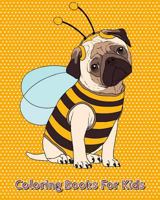 Coloring Books For Kids: Cute Animals for Kids Ages 3-6 1727325613 Book Cover