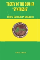 TREATY OF THE ODÙ IFÁ “SYNTHESIS” Third Edition in English B09ZD2TTPY Book Cover