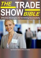 The Trade Show Bible 1105725332 Book Cover