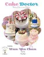 Cake Doctor: Making Cakes in Your Kitchen 0578494515 Book Cover