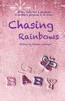 Chasing Rainbows 1773707647 Book Cover