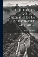 Les Deux Plus Anciens Spécimens De La Cartographie Chinoise... 1022301934 Book Cover