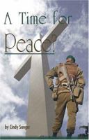A Time For Peace? 1587363798 Book Cover