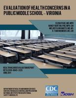 Evaluation of Health Concerns in a Public Middle School ? Virginia 1493567322 Book Cover