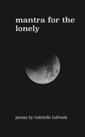 mantra for the lonely 1715482867 Book Cover