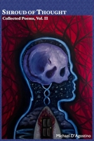 Shroud of Thought: Collected Poems, Vol. II B0C7T3LYXM Book Cover