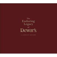 The Enduring Legacy of Dewars: A Company History 1906476055 Book Cover