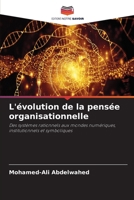 L'évolution de la pensée organisationnelle (French Edition) 6630073320 Book Cover