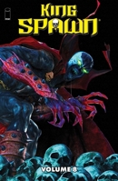 King Spawn Volume 8 1534357513 Book Cover