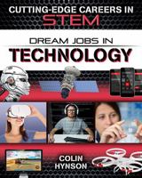 Dream Jobs in Technology 0778729672 Book Cover