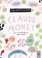 Art Masterclass with Claude Monet 1786037971 Book Cover