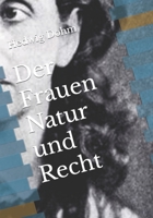 Der Frauen Natur und Recht 395940350X Book Cover