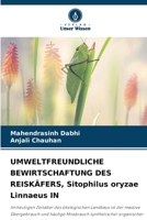 UMWELTFREUNDLICHE BEWIRTSCHAFTUNG DES REISKÄFERS, Sitophilus oryzae Linnaeus IN (German Edition) 6208255473 Book Cover