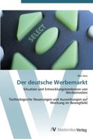 Der deutsche Werbemarkt 3639434412 Book Cover