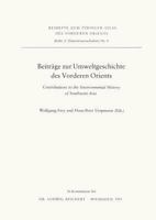 Beitrage Zur Umweltgeschichte Des Vorderen Orients: Contributions to the Environmental History of Southwest Asia 3882260912 Book Cover