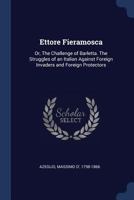 Ettore Fieramosca o la disfida di Barletta 0548853223 Book Cover