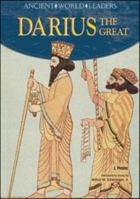Darius the Great 0791096335 Book Cover