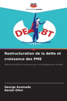 Restructuration de la dette et croissance des PME (French Edition) 6207726235 Book Cover