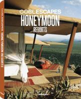 Cool Escapes Honeymoon Resorts 3832798196 Book Cover