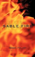 Sable Fire 1449036082 Book Cover