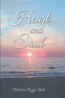 Heart and Soul 1543481566 Book Cover