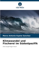 Klimawandel und Fischerei im Südostpazifik 6206294889 Book Cover