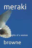 meraki: the thoughts of a woman 1796503819 Book Cover