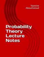 Probability Theory Lecture Notes B0BPGJJ6FV Book Cover
