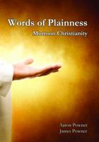 Words of Plainness: Mormon Christianity 0985261404 Book Cover