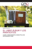 El Libro Álbum Y Los Paratextos (Spanish Edition) 6202169516 Book Cover