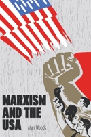 Marxism and the USA 190000724X Book Cover